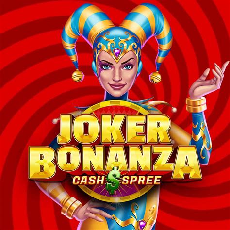 Joker Bonanza Cash Spree Review 2024